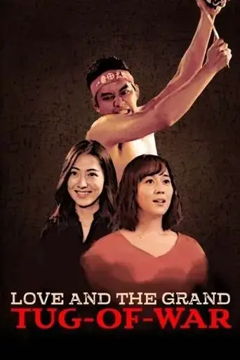 love-and-the-grand-tug-of-war-2020