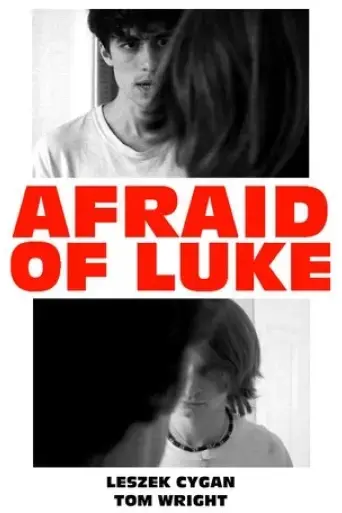 afraid-of-luke-2023