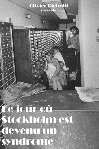 le-jour-ou-stockholm-est-devenu-un-syndrome-2021