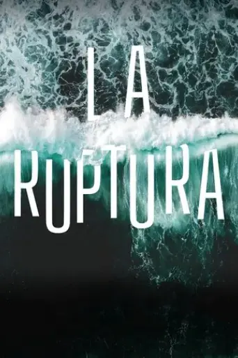 la-ruptura-2024