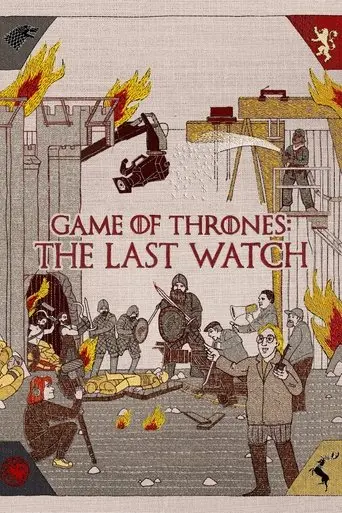 game-of-thrones-the-last-watch-2019