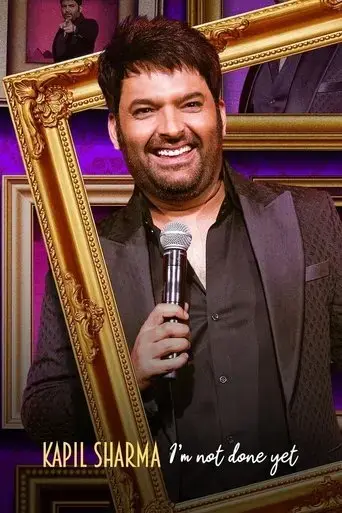 kapil-sharma-i-m-not-done-yet-2022
