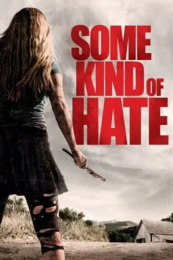 some-kind-of-hate-2015