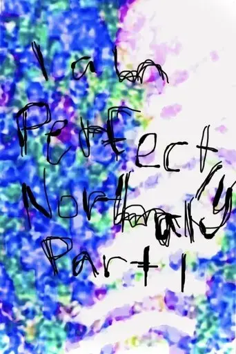 i-am-perfectly-normal-part-i-2022