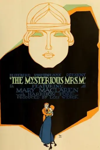 The Mysterious Mrs. M (1917)