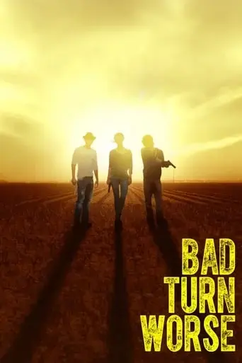 bad-turn-worse-2014