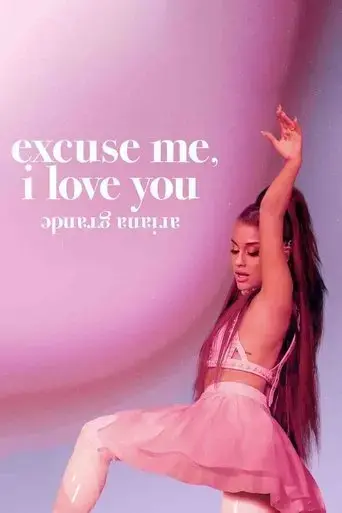 ariana-grande-excuse-me-i-love-you-2020