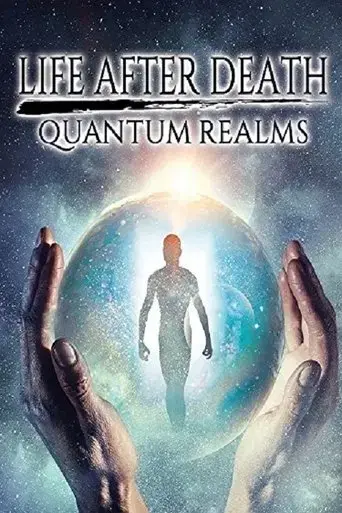 life-after-death-quantum-realms-2017