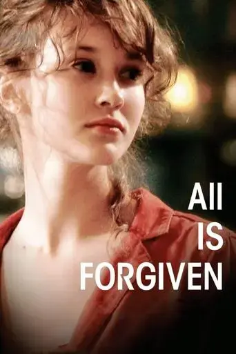 all-is-forgiven-2007