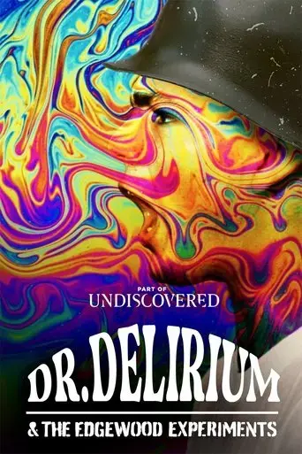 dr-delirium-and-the-edgewood-experiments-2022