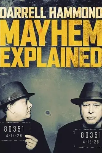 darrell-hammond-mayhem-explained-2018