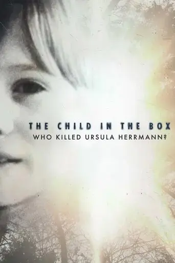 the-child-in-the-box-who-killed-ursula-herrmann-2022