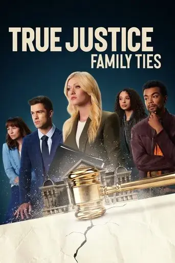 true-justice-family-ties-2024