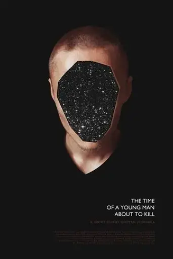 the-time-of-a-young-man-about-to-kill-2015
