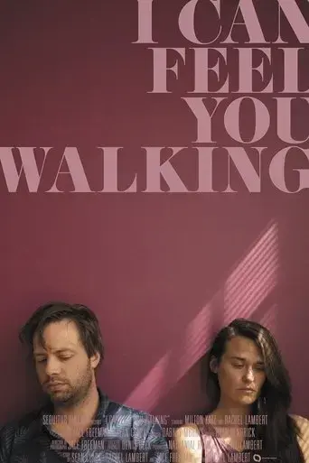 i-can-feel-you-walking-2022