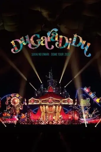 sekai-no-owari-du-gara-di-du-2023