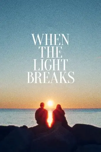 when-the-light-breaks-2024