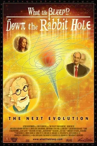 what-the-bleep-down-the-rabbit-hole-2006