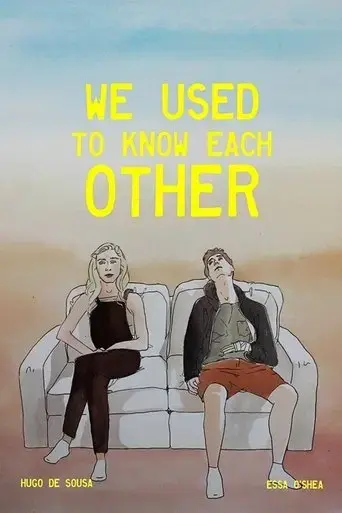 we-used-to-know-each-other-2019