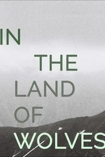 in-the-land-of-wolves-2018