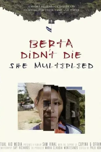 berta-didn-t-die-she-multiplied-2017