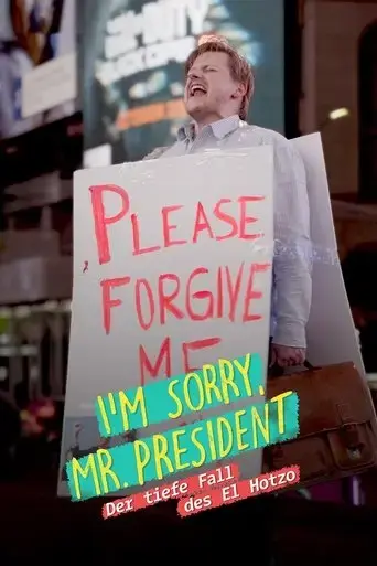 i-m-sorry-mr-president-der-tiefe-fall-des-el-hotzo-2024
