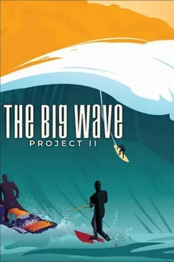 the-big-wave-project-ii-2022