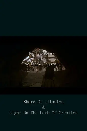 reflections-of-the-dark-crystal-2007