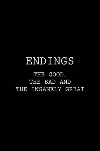 endings-the-good-the-bad-and-the-insanely-great-2017