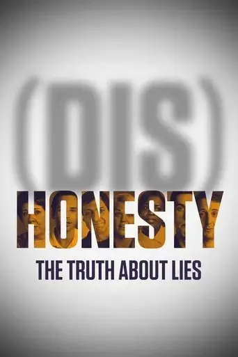 dis-honesty-the-truth-about-lies-2015