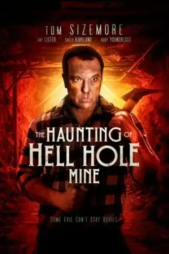the-haunting-of-hell-hole-mine-2023