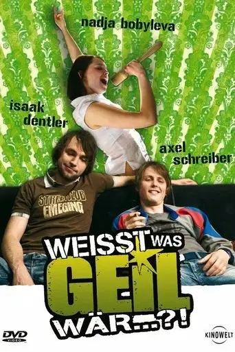weisst-was-geil-war-2007