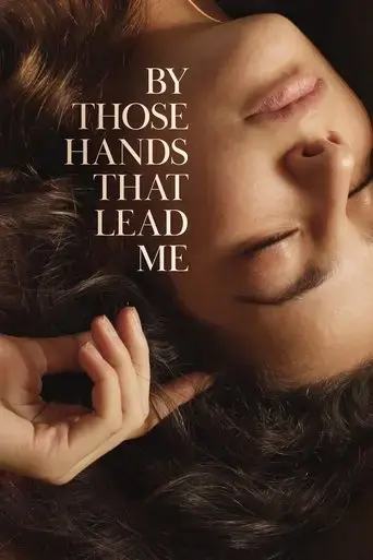 by-those-hands-that-lead-me-2020