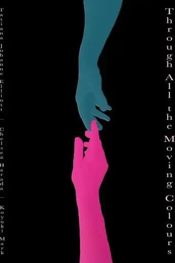 through-all-the-moving-colours-2025