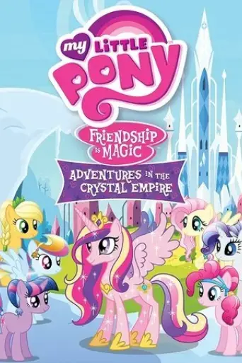 my-little-pony-friendship-is-magic-adventures-in-the-crystal-empire-2012