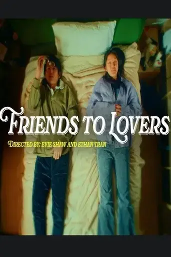 Friends to Lovers (2024) Poster