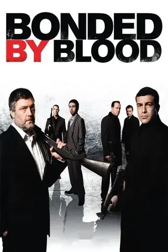 bonded-by-blood-2010