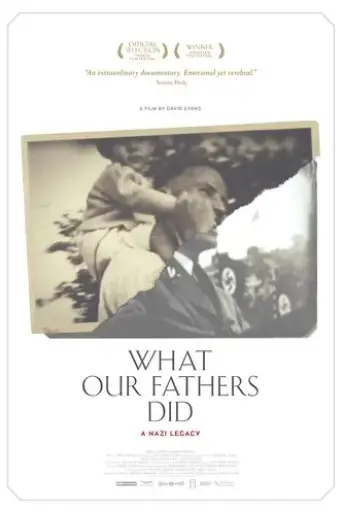 what-our-fathers-did-a-nazi-legacy-2015