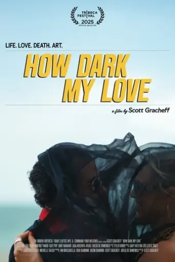 how-dark-my-love-2025