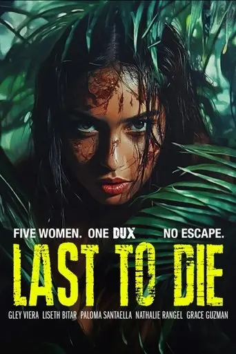 last-to-die-2025