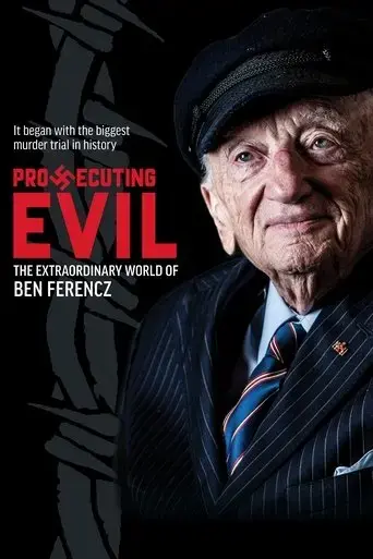 prosecuting-evil-the-extraordinary-world-of-ben-ferencz-2018