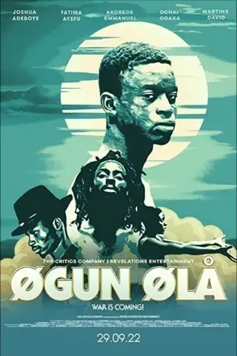 ogun-ola-war-is-coming-2022