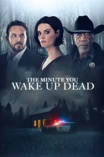 the-minute-you-wake-up-dead-2022