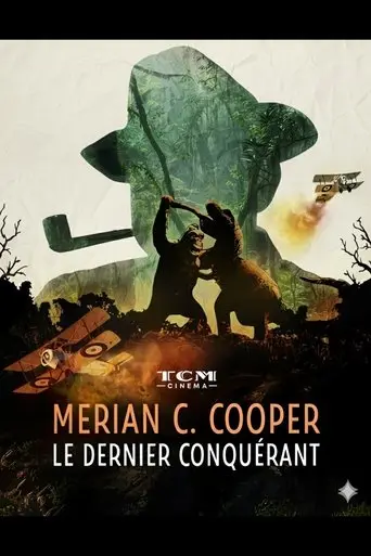 merian-c-cooper-le-dernier-conquerant-2025