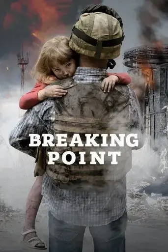 breaking-point-the-war-for-democracy-in-ukraine-2017