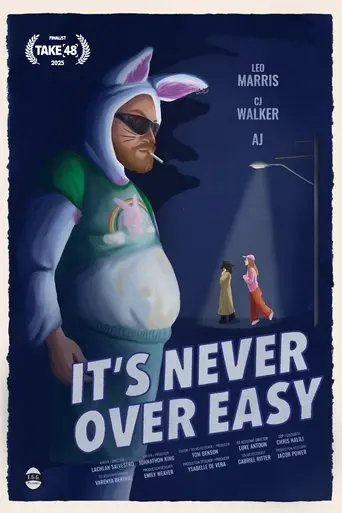 it-s-never-over-easy-2025