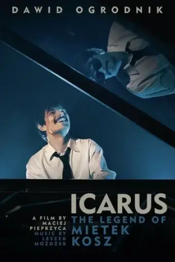 icarus-the-legend-of-mietek-kosz-2019