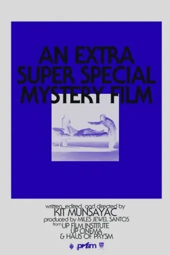 an-extra-super-special-mystery-film-2025