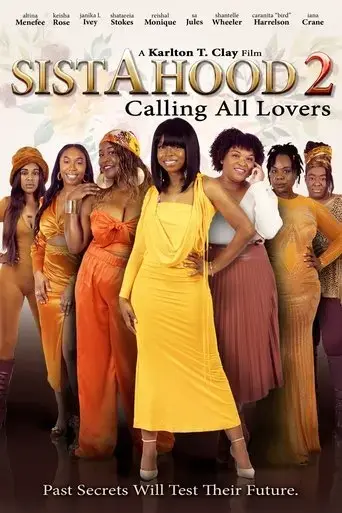 SistAhood 2: Calling All Lovers (2024) Poster