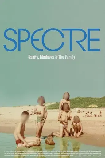 spectre-sanity-madness-and-the-family-2021
